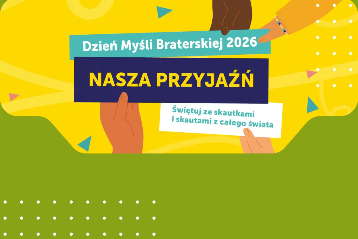 Świętujmy razem Dzień Myśli Braterskiej!